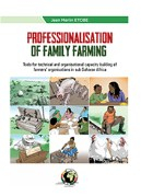 Professionalisation of family farming – Tools for technical and organisational capacity-building of farmers’ organisations in sub-Saharan Africa agrinatura
